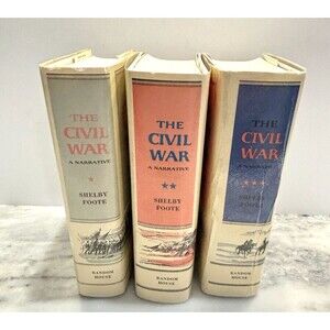 The Civil War A Narrative By Shelby Foote Hardcover With Dust Jackets 58, 63, 74